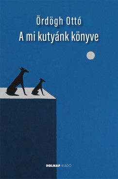 rdgh Ott - A mi kutynk knyve