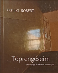 Frenkl Rbert - Tprengseim