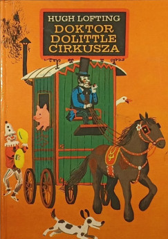 Hugh Lofting - Doktor Dolittle cirkusza