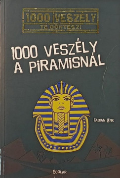 Fabian Lenk - 1000 veszély a piramisnál