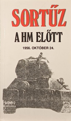 Horv�th Lajos   (Szerk.) - Sort�z a HM el�tt