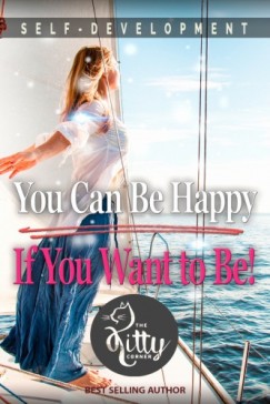 Kitty Corner - You Can Be Happy If You Want to Be