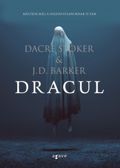 J.D. Barker - Dacre Stoker - Dracul