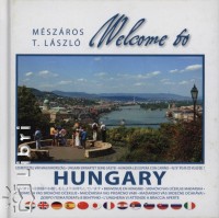 Mszros T. Lszl - Welcome to Hungary