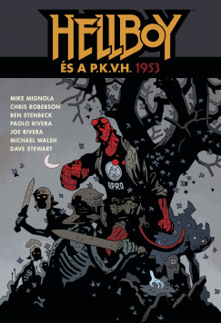 Mike Mignola - Hellboy és a P.K.V.H. - 1953