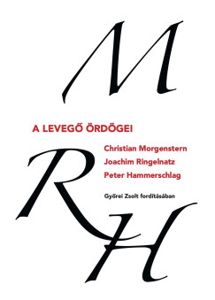 Peter Hammerschlag - Christian Morgenstern - Joachim Ringelnatz - A leveg rdgei