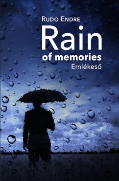 Rudo Endre - Rain of memories