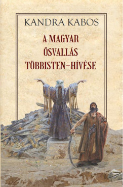 Kandra Kabos - A magyar svalls tbbisten-hvse