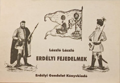 L�szl� L�szl� - Erd�lyi fejedelmek