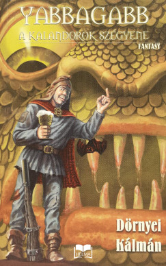 Yabbagabb a kalandorok sz�gyene