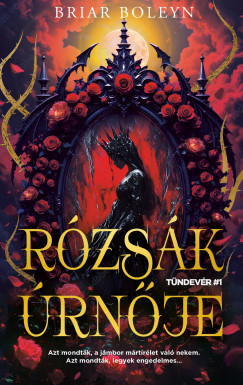 Briar Boleyn - Rózsák úrnője - Tündérvér 1.