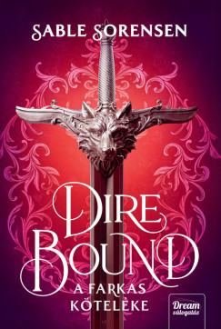Sable Sorensen - Dire Bound - A farkas köteléke