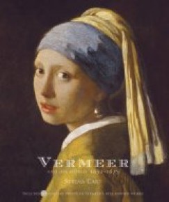 Serena Cant - Vermeer and his world : 1632-1675