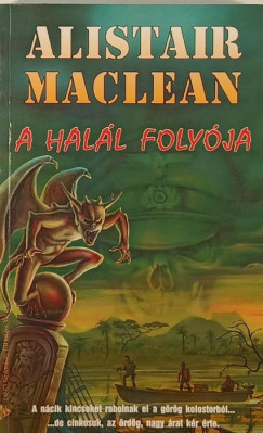Alistair Maclean - A hall folyja