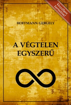 Dr. Hoffmann Gergely - A vgtelen egyszer