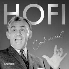 Hofi Géza - Hofi csak viccel - CD