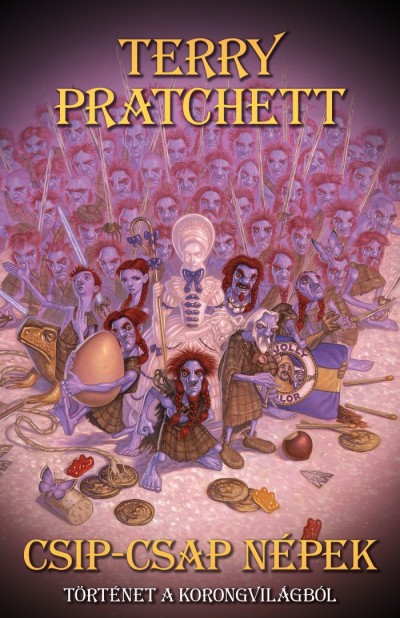Terry Pratchett - Sziklai István  (Szerk.) - Csip-csap népek