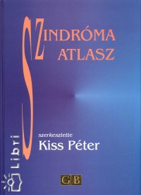 Kiss Pter - Jrgen Mcke - Osztovics Magda - Szindrma atlasz