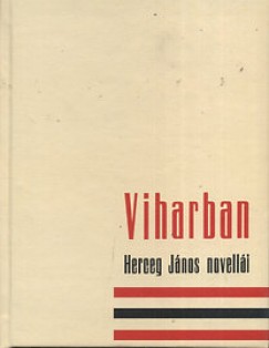 Herceg Jnos - Viharban - Herceg Jnos novelli