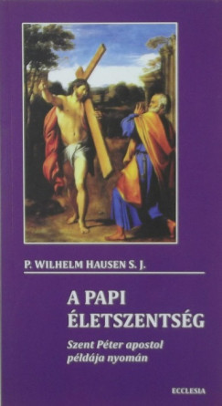 P. Wilhelm Hausen S.J. - A papi letszentsg