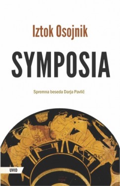 Jelka Kernev �trajn Darja Pavli� Iztok Osojnik - Symposia