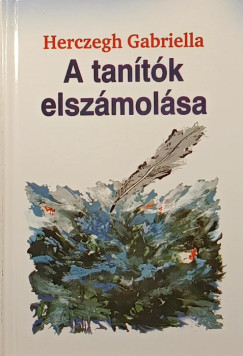 Herczegh Gabriella - A tan�t�k elsz�mol�sa