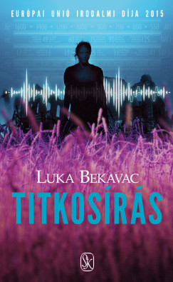 Luka Bekavac - Titkos�r�s
