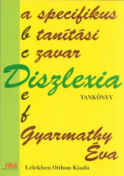 Dr. Gyarmathy va - Diszlexia