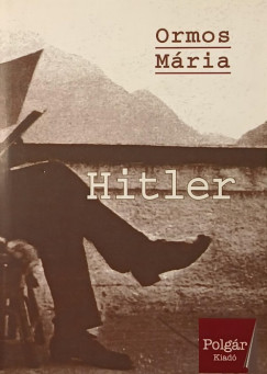 Ormos Mria - Hitler