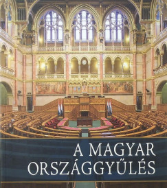 Soltsz Istvn - Kerekes Margit   (Szerk.) - A Magyar Orszggyls