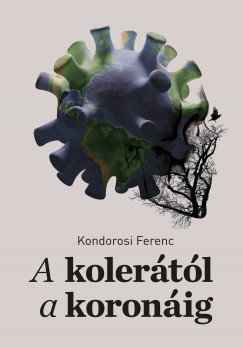 Kondorosi Ferenc - A kolertl a koronig