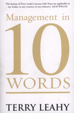 Terry Leahy - Management in 10 Words