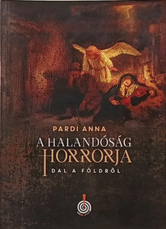 Pardi Anna - A halandsg horrorja