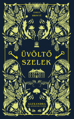 Emily Bronte - Üvöltő szelek