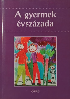 Puk�nszky B�la  (Szerk.) - A gyermek �vsz�zada