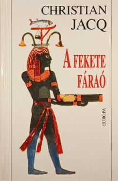 Christian Jacq - A fekete fra