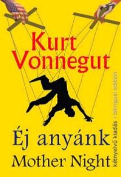 Kurt Vonnegut - j anynk - Mother Night