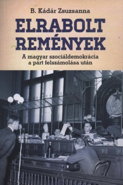 B. K�d�r Zsuzsanna - Elrabolt rem�nyek