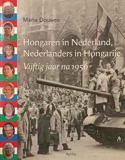 Maria Douwes - Hongaren in Nederland, Nederlanders in Hongarije