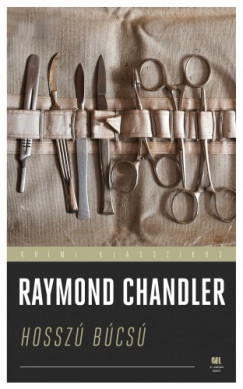 Raymond Chandler - Chandler Raymond - A hossz bcs