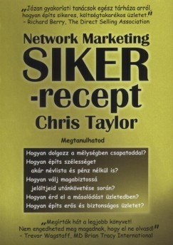 Chris Taylor - Network Marketing - Siker-recept