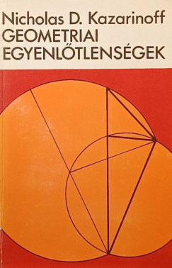 Nicholas D. Kazarinoff - Geometriai egyenltlensgek