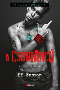 Easton B.B. - A Csontarc