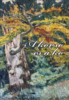 Vihar B�la - A kors� �s a k�