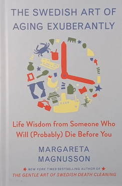 Margareta Magnusson - The Swedish Art of Aging Exuberantly