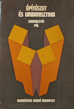 Granaszt�i P�l - �p�t�szet �s urbanisztika