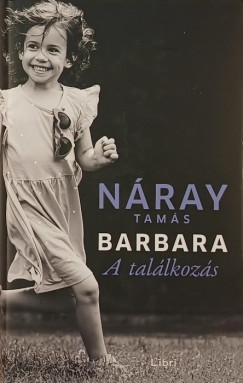 Náray Tamás - Barbara - A találkozás