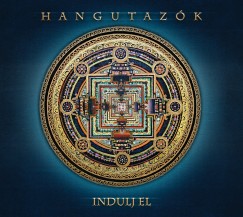 Hangutazk - Hangutazk - Indulj El! - digipack - CD