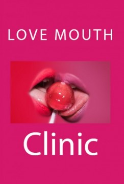 Alicia Stranger - Love Mouth Clinic