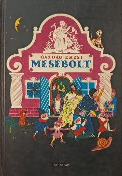 Gazdag Erzsi - Mesebolt